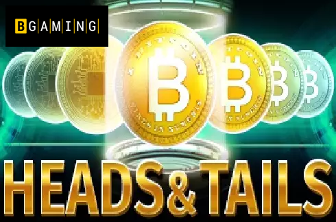 Heads & Tails